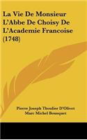 La Vie de Monsieur L'Abbe de Choisy de L'Academie Francoise (1748)