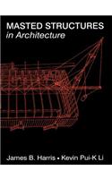 Masted Structures in Architecture