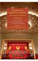 Governance, Domestic Change, and Social Policy in China