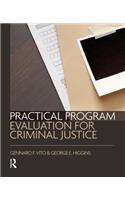 Practical Program Evaluation for Criminal Justice