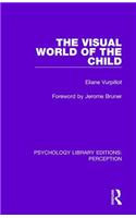 The Visual World of the Child