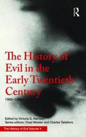 The History of Evil in the Early Twentieth Century