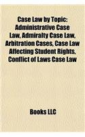 Case Law by Topic