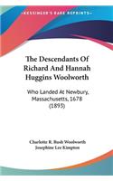 The Descendants of Richard and Hannah Huggins Woolworth