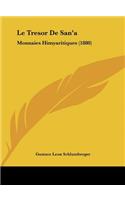 Le Tresor de San'a: Monnaies Himyaritiques (1880)