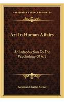 Art in Human Affairs