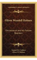 Oliver Wendell Holmes