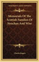 Memorials of the Scottish Families of Strachan and Wise