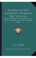 Analysis Of Dr. Newman's Apologia Pro Vita Sua