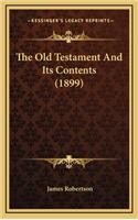 The Old Testament and Its Contents (1899)