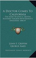 Doctor Comes To California