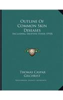 Outline Of Common Skin Diseases