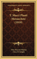 T. Macci Plauti Menaechmi (1919)