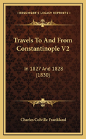 Travels To And From Constantinople V2