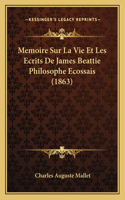 Memoire Sur La Vie Et Les Ecrits De James Beattie Philosophe Ecossais (1863)