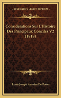 Considerations Sur L'Histoire Des Principaux Conciles V2 (1818)