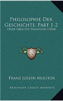 Philosophie Der Geschichte, Part 1-2
