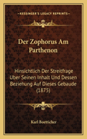 Der Zophorus Am Parthenon