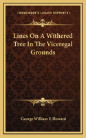 Lines On A Withered Tree In The Viceregal Grounds