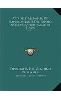 Atti Dell' Assemblea De' Rappresentanti Del Popolo Nelle Provincie Parmensi (1859)