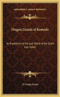 Dragon Lizards of Komodo