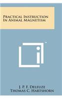 Practical Instruction in Animal Magnetism