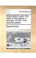 Observations upon the state of the nation, in January 1712/3. The second edition.