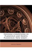 Housing Conditions in Plainfield and North Plainfield, New Jersey ..