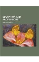 Education and Professions