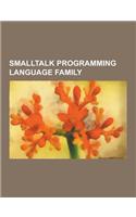 SmallTalk Programming Language Family