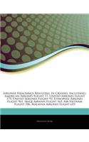 Articles on Airliner Hijackings Resulting in Crashes, Including: American Airlines Flight 77, United Airlines Flight 175, United Airlines Flight 93, Ethiopian Airlines Flight 961, Iraqi Airways Flight 163, Air Vie