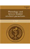Phenology and Brown-Headed Cowbird Parasitism