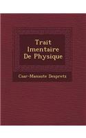 Trait� �l�mentaire De Physique: (French)