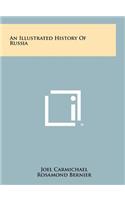An Illustrated History of Russia
