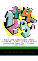 Radix Sort: Introduction, Most Significant Digit Radix Sorts, Hybrid Approaches, Snow White Analogy, and More