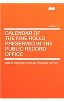 Calendar of the Fine Rolls Preserved in the Public Record Office Volume 15