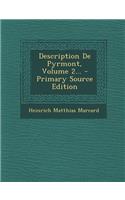 Description De Pyrmont, Volume 2... - Primary Source Edition