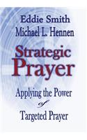 Strategic Prayer