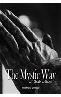 The Mystic Way of Salvation