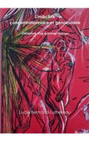 L'Indicible Concentrationnaire Et Genocidaire