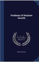 Problems Of Relative Growth