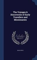 Voyages & Discoveries of Early Travellers and Missionaries