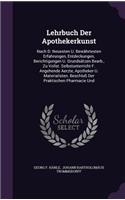 Lehrbuch Der Apothekerkunst