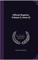 Official Register, Volume 5, Issue 12