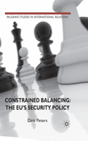 Constrained Balancing: The Eu's Security Policy