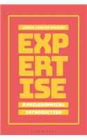 Expertise: A Philosophical Introduction