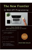 The New Frontier in Web API Programming