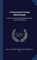 Text-book of Ocean Meteorology