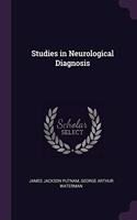 Studies in Neurological Diagnosis