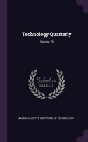 Technology Quarterly; Volume 19